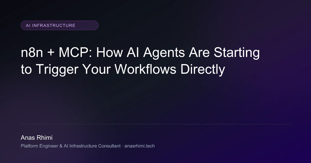 n8n + MCP: How AI Agents Are Starting to Trigger Your Workflows Directly